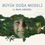 Türkiye’de Dijital Sanat ve Doğa Buluşuyor