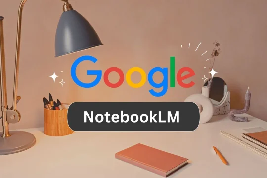 Google, Yapay Zeka Destekli Not Alma Aracı NotebookLM'nin Mobil Uygulamasını Yayınladı